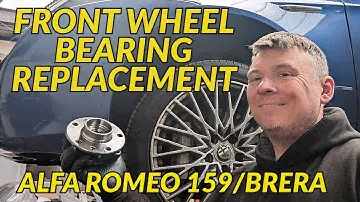 ALFA ROMEO 159/BRERA FRONT WHEEL BEARING REPLACEMENT