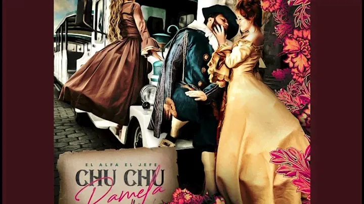 El alfa el jefe - Chu chu pamela -(video lyrics)