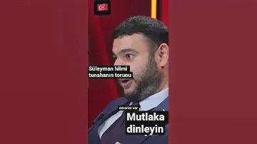 Süleyman Hilmi Tunahanın torunu ￼öyle bir konuştu ki bütün Süleymanlılar mutlaka dinlesin..