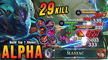29 Kills + MANIAC!! This Red Build for Alpha is Broken!! - Build Top 1 Global Alpha ~ MLBB