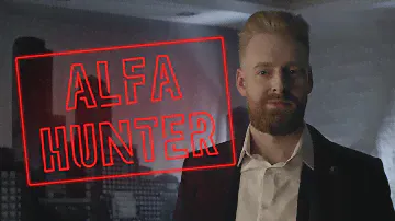 ALFA HUNTER - №1 В ТВОЕМ СПИСКЕ | АЛЬФА ХАНТЕР